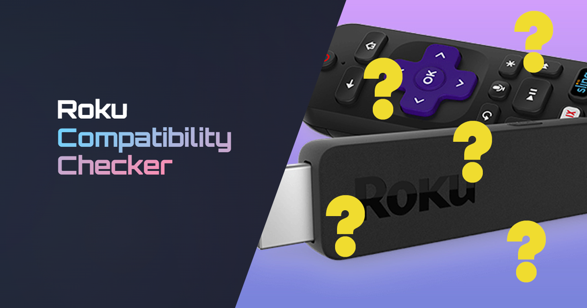 I Built a Roku Compatibility Checker